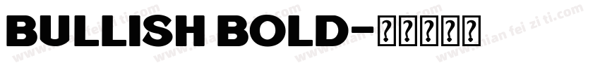 Bullish Bold字体转换